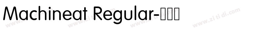 Machineat Regular字体转换 Machineat Regular字体转换